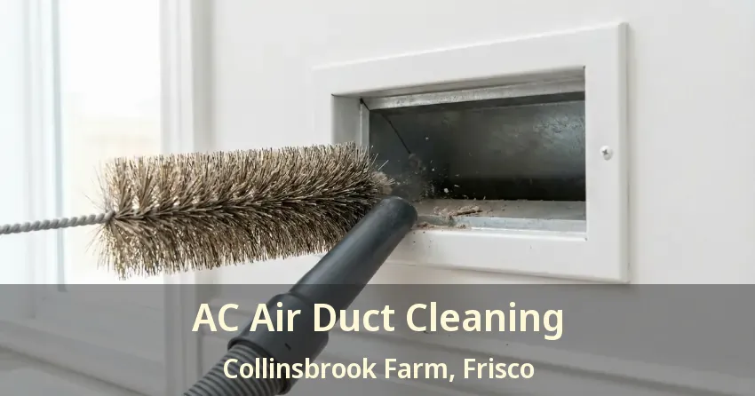 AC Air Duct Cleaning Collinsbrook Farm, Frisco - TX