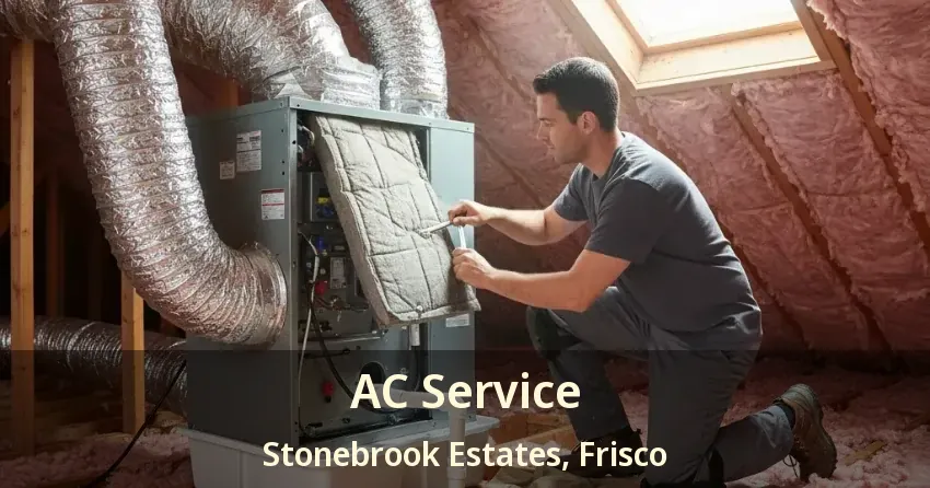 AC Service Stonebrook Estates, Frisco - TX AC Service Stonebrook Estates, Frisco - TX