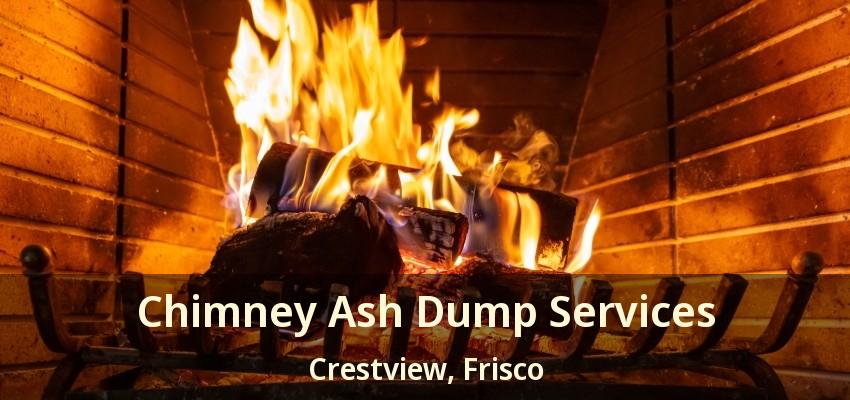 Chimney Ash Dump Services Crestview, Frisco - TX
