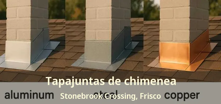 Tapajuntas de chimenea Stonebrook Crossing, Frisco - TX