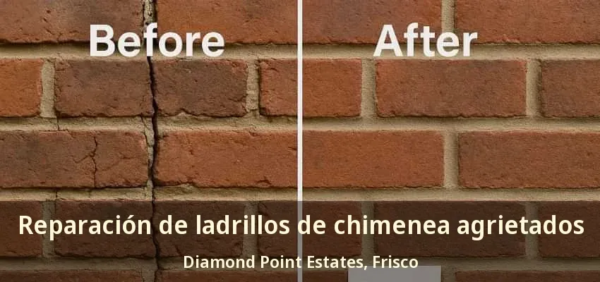 Reparación de ladrillos de chimenea agrietados Diamond Point Estates, Frisco - TX