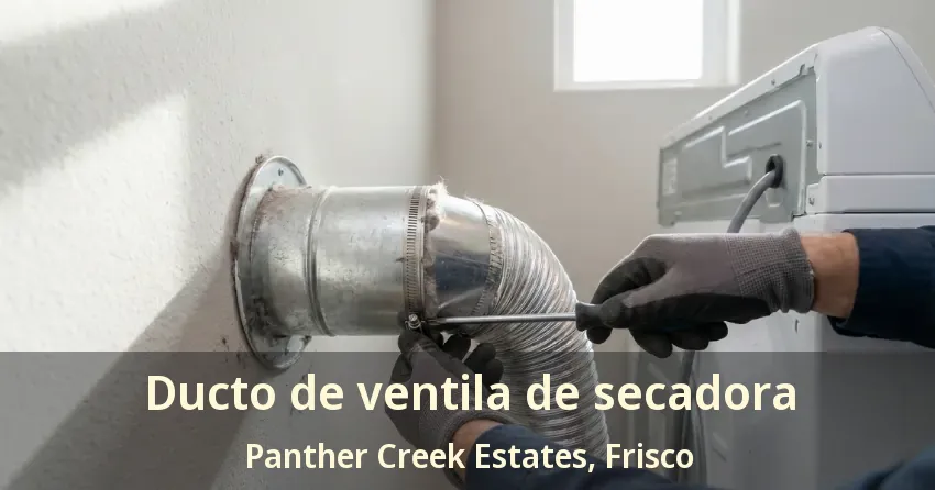 Ducto de ventila de secadora Panther Creek Estates, Frisco - TX Ducto de ventila de secadora Panther Creek Estates, Frisco - TX