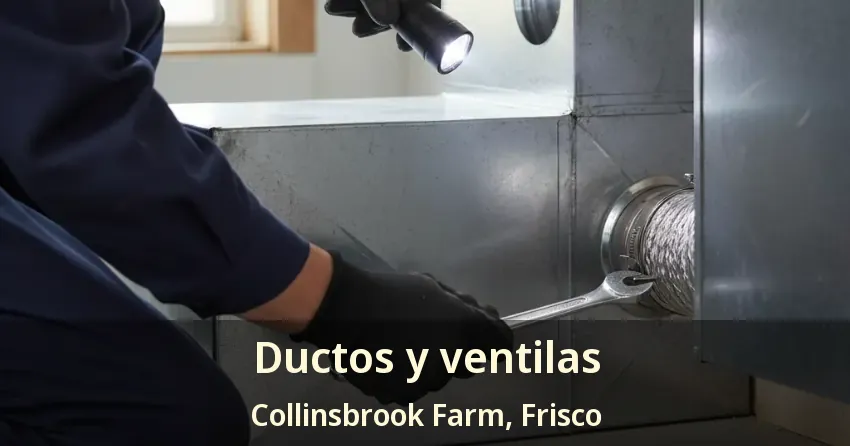 Ductos y ventilas Collinsbrook Farm, Frisco - TX
