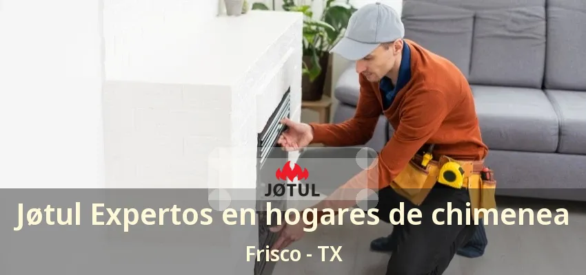 Jøtul Expertos en hogares de chimenea Frisco - TX Jøtul Expertos en hogares de chimenea Frisco - TX