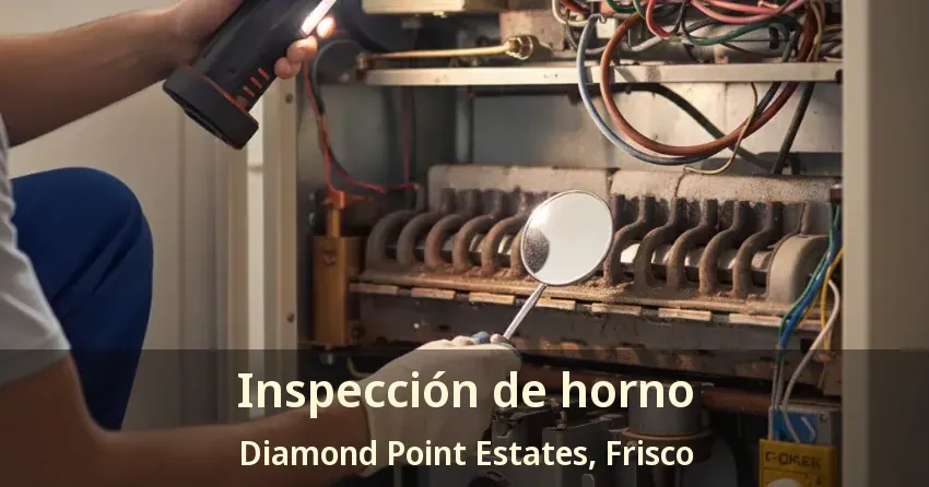 Inspección de horno Diamond Point Estates, Frisco - TX Inspección de horno Diamond Point Estates, Frisco - TX