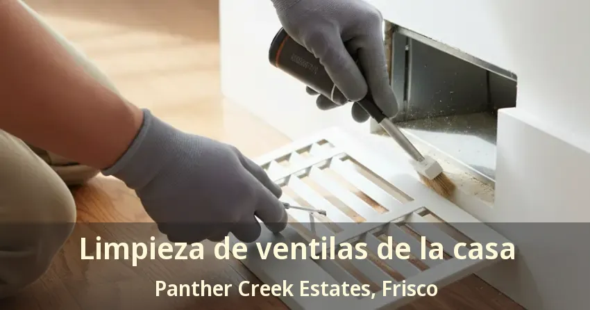Limpieza de ventilas de la casa Panther Creek Estates, Frisco - TX