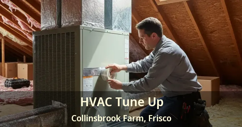 HVAC Tune Up Collinsbrook Farm, Frisco - TX