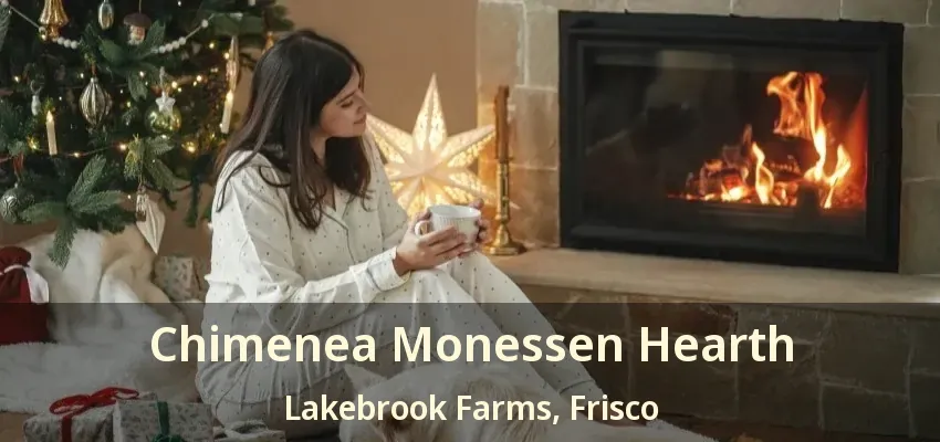 Chimenea Monessen Hearth Lakebrook Farms, Frisco - TX