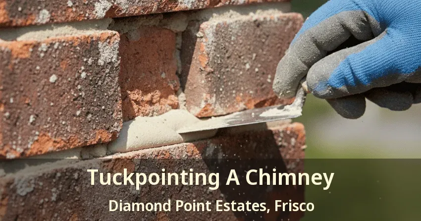 Tuckpointing A Chimney Diamond Point Estates, Frisco - TX Tuckpointing A Chimney Diamond Point Estates, Frisco - TX